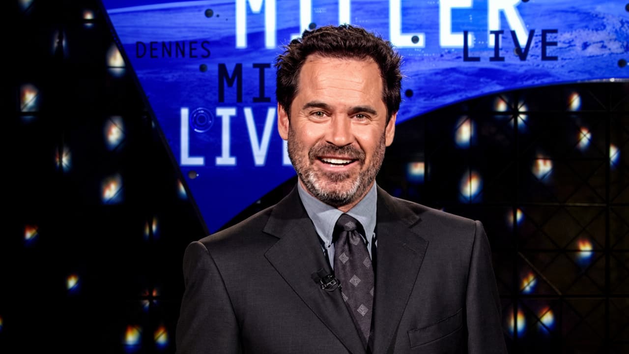 Dennis Miller Live