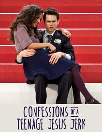 Confessions Of A Teenage Jesus Jerk