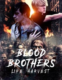 Blood Brothers Life Harvest