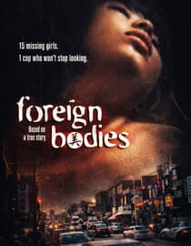 Foreign Bodies