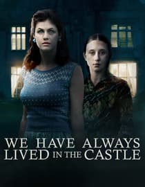 We Have Always Lived in the Castle