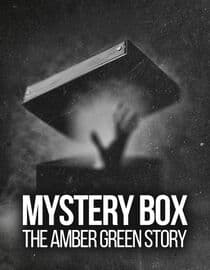 Mystery Box: The Amber Green Story