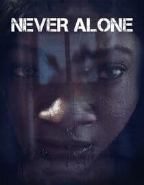Never Alone
