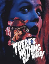 There's Nothing Out There