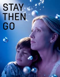 Stay Then Go