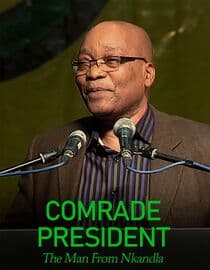 Comrade President: The Man from Nkandla