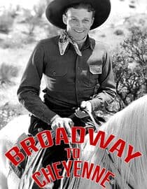 Broadway to Cheyenne
