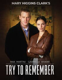 Mary Higgins Clark's: Try To Remember