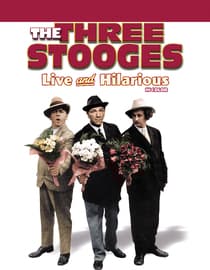 The Three Stooges: Live And Hilarious (In Color)
