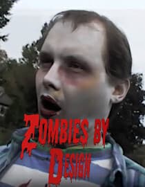Zombies by Design