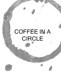 Coffee in a Circle