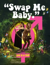 Swap Me, Baby