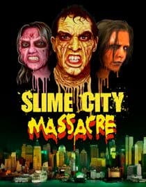 Slime City Massacre