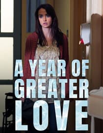 A Year of Greater Love