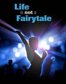 Life Is Not a Fairytale