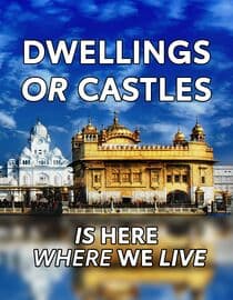 Dwellings or Castles Is Here Where We Live