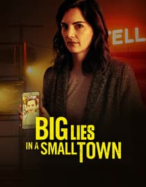 Big Lies in a Small Town