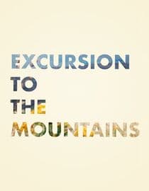 Excursion to the Mountains