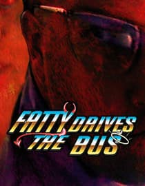 Fatty Drives the Bus