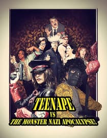 TeenApe vs. The Monster Nazi Apocalypse