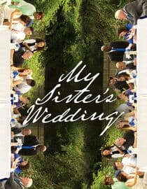 My Sister's Wedding