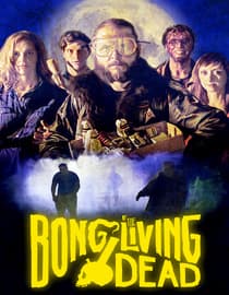 Bong of the Living Dead