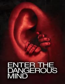 Enter The Dangerous Mind