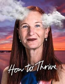 How To Thrive