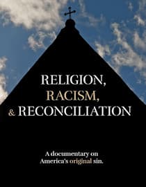 Religion, Racism, & Reconciliation
