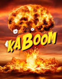 Kaboom!