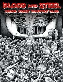 Blood and Steel, Cedar Crest Country Club