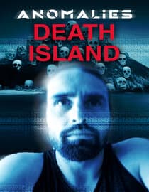 Anomalies Death Island