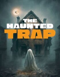 The Haunted Trap