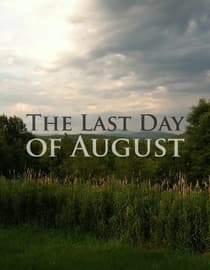 The Last Day of August