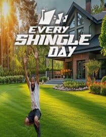Every Shingle Day