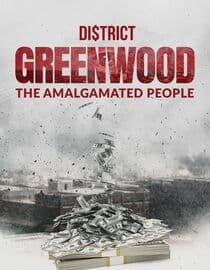 District Greenwood: The Amalgamated People