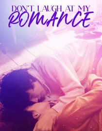 Don't Laugh At My Romance