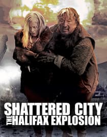Shattered City: The Halifax Explosion