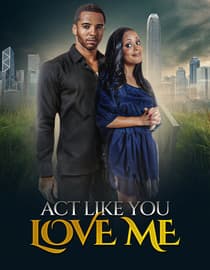 Act Like You Love Me
