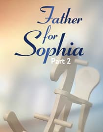 Father For Sophia - Part 2