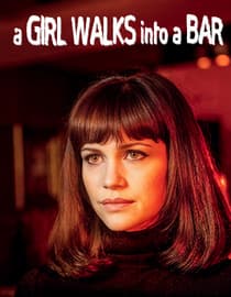 Girl Walks Into a Bar