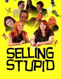 Selling Stupid