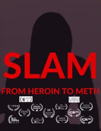 Slam, from Heroin to Meth