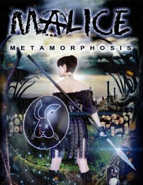 Malice: Metamorphosis