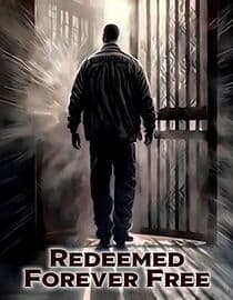 Redeemed Forever Free