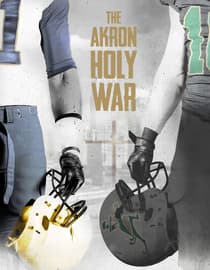 The Akron Holy War