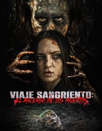 Viaje sangriento: El ascenso de los muertos