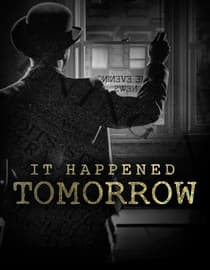 It Happened Tomorrow