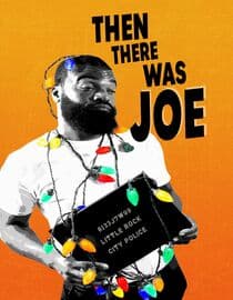 Then There Was Joe