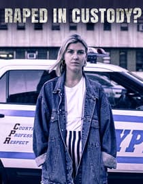 Raped in Custody?